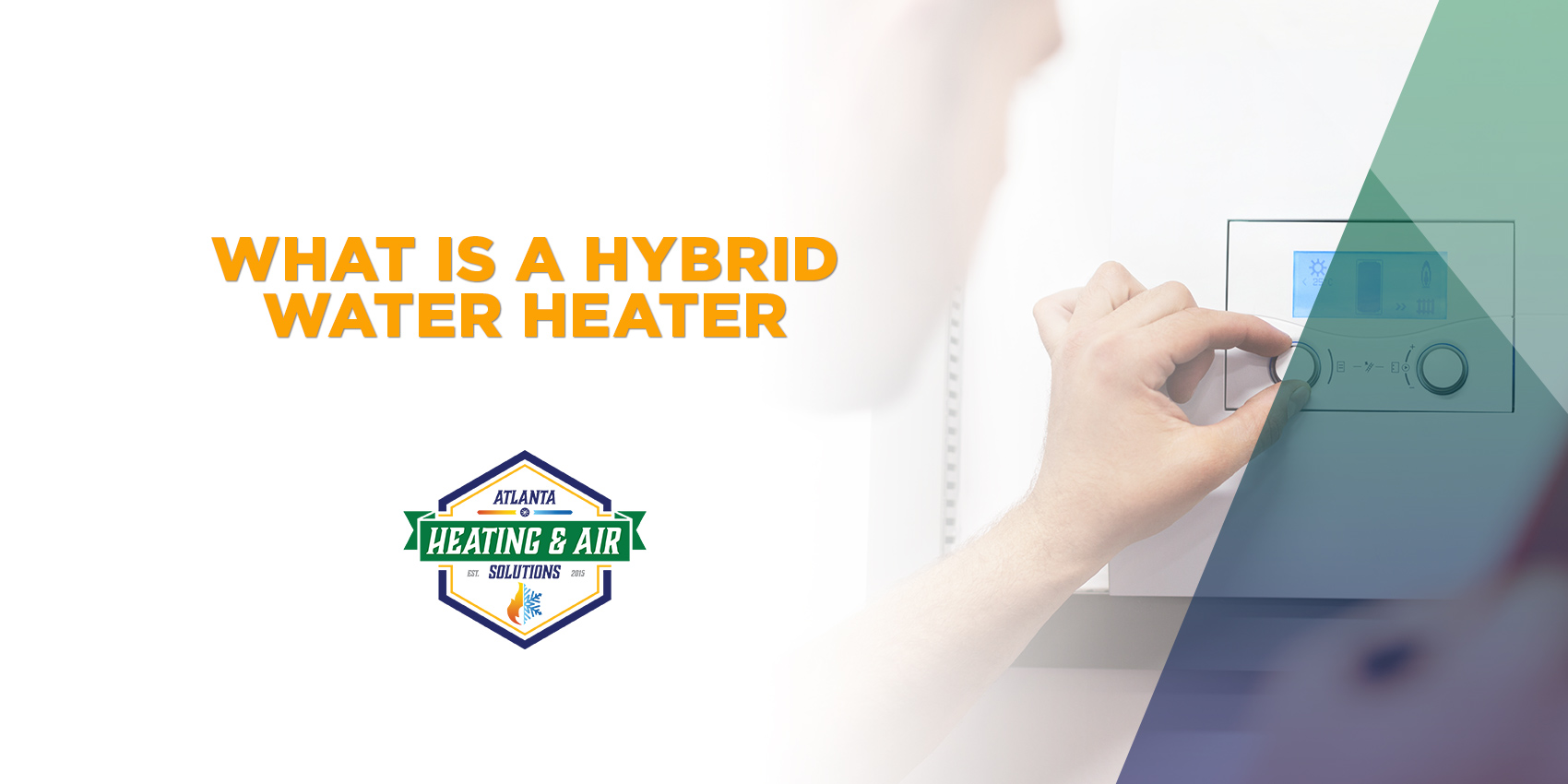 Hybrid Water Heater HVAC Atlanta Heat & Air