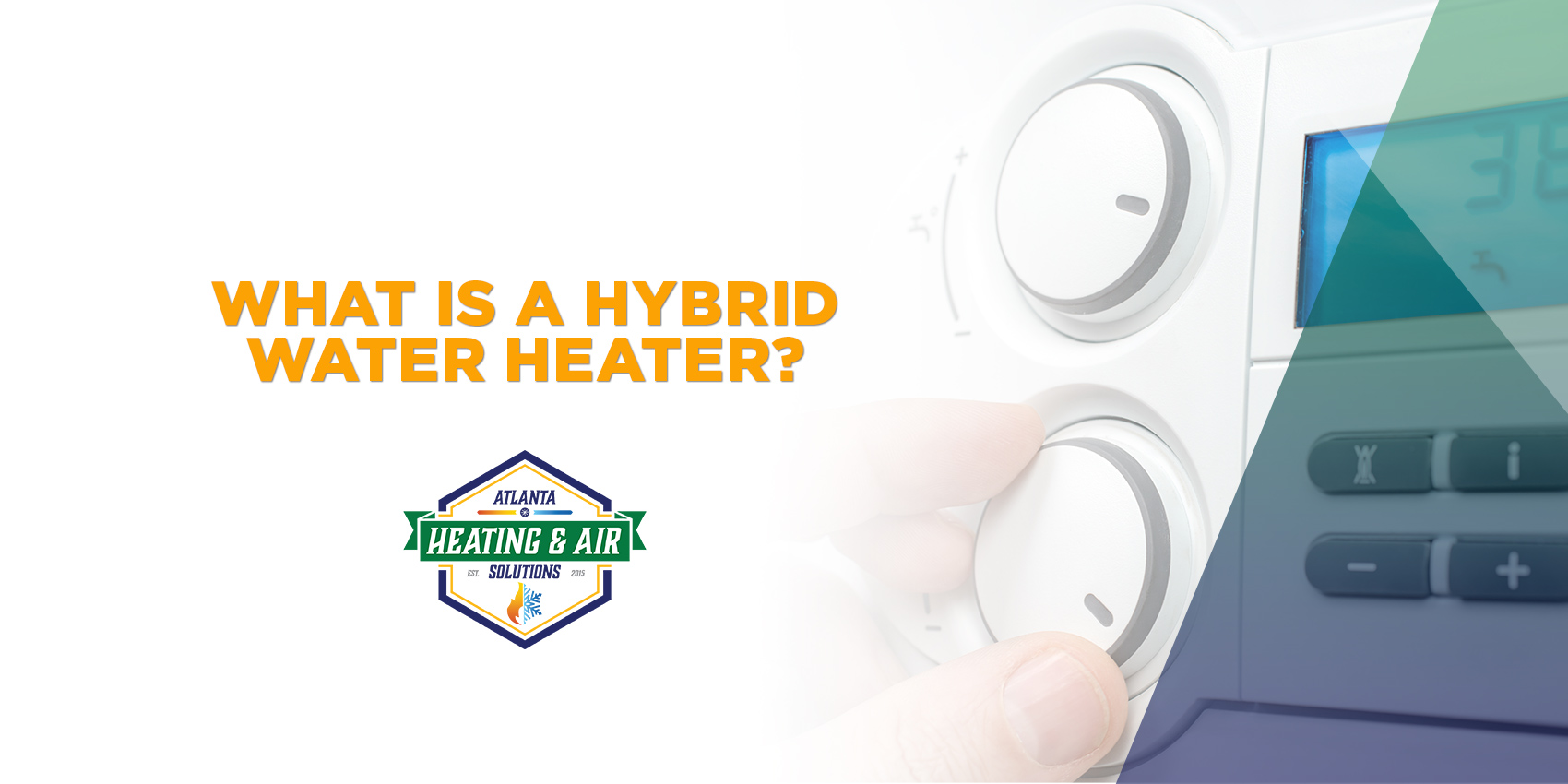 Understanding Hybrid Water Heaters - ATLANTA HVAC